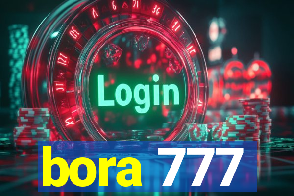 bora 777